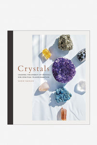 Crystals: Complete Healing Energy For Spiritual Seekers